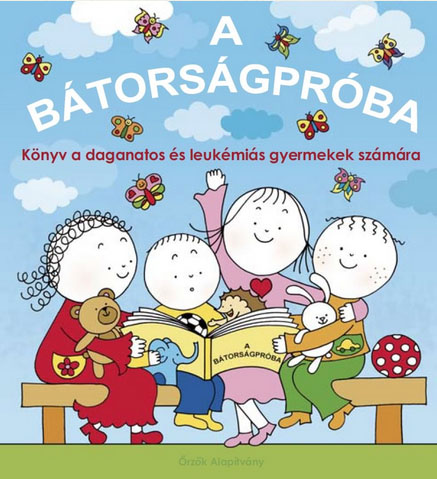 Bátorságpróba - Őrzők Alapítvány